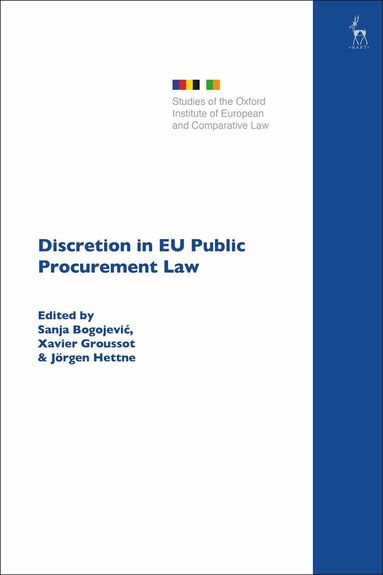 Sanja Bogojevic, Xavier Groussot, Jörgen Hettne - Discretion in EU Public Procurement Law, Häftad