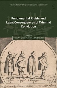 bokomslag Fundamental Rights and Legal Consequences of Criminal Conviction