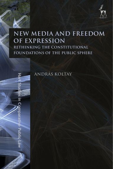 András Koltay - New Media and Freedom of Expression, Häftad