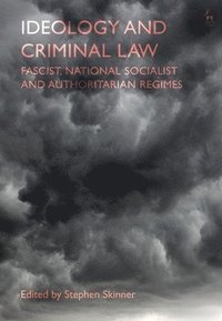 bokomslag Ideology and Criminal Law