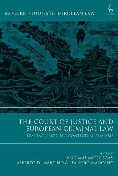 Valsamis Mitsilegas, Alberto di Martino, Leandro Mancano - Court of Justice and European Criminal Law, Häftad