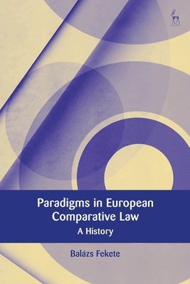 bokomslag Paradigms in Modern European Comparative Law