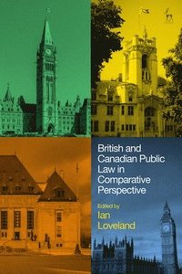 bokomslag British and Canadian Public Law in Comparative Perspective