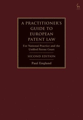 Practitioner's Guide to European Patent Law