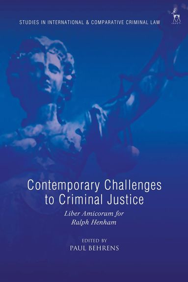 Paul Behrens - Contemporary Challenges to Criminal Justice, Inbunden