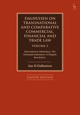 bokomslag Dalhuisen on Transnational and Comparative Commercial, Financial and Trade Law Volume 2