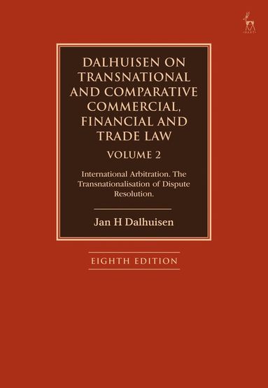 bokomslag Dalhuisen on Transnational and Comparative Commercial, Financial and Trade Law Volume 2