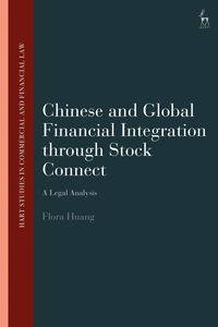 bokomslag Chinese and Global Financial Integration through Stock Connect