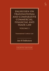 bokomslag Dalhuisen on Transnational and Comparative Commercial, Financial and Trade Law Volume 3