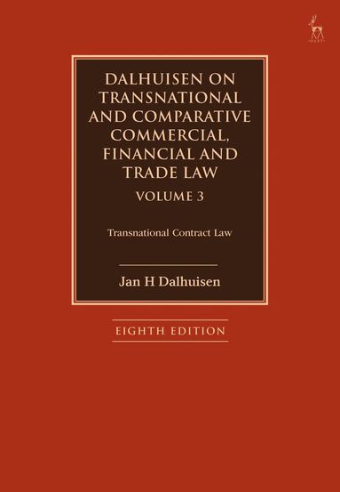 bokomslag Dalhuisen on Transnational and Comparative Commercial, Financial and Trade Law Volume 3