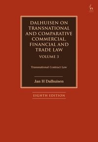bokomslag Dalhuisen on Transnational and Comparative Commercial, Financial and Trade Law Volume 3