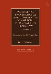 bokomslag Dalhuisen on Transnational and Comparative Commercial, Financial and Trade Law Volume 4