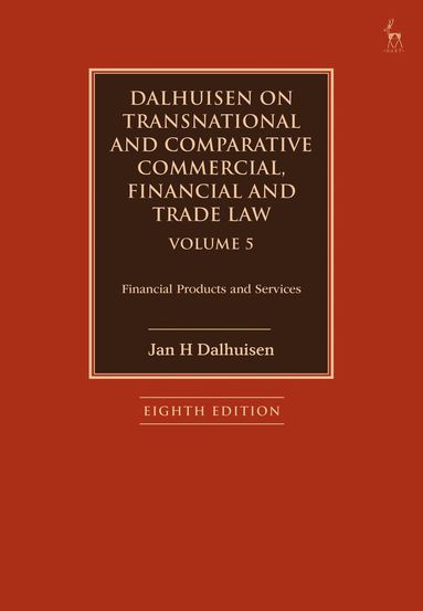 bokomslag Dalhuisen on Transnational and Comparative Commercial, Financial and Trade Law Volume 5