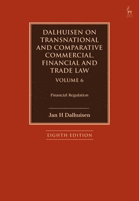 bokomslag Dalhuisen on Transnational and Comparative Commercial, Financial and Trade Law Volume 6