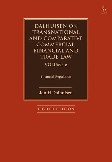 bokomslag Dalhuisen on Transnational and Comparative Commercial, Financial and Trade Law Volume 6