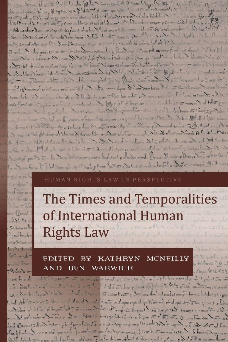 Times and Temporalities of International Human Rights Law 1