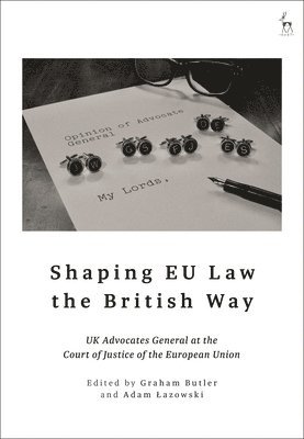 Shaping EU Law the British Way 1