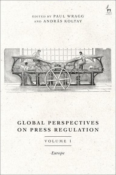 bokomslag Global Perspectives on Press Regulation, Volume 1