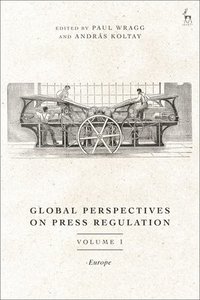 bokomslag Global Perspectives on Press Regulation, Volume 1: Europe