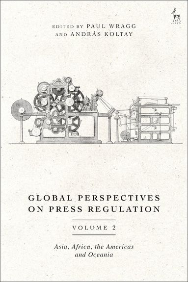 bokomslag Global Perspectives on Press Regulation, Volume 2