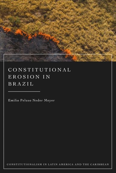 bokomslag Constitutional Erosion in Brazil