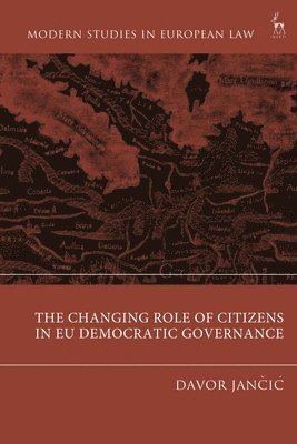 The Changing Role of Citizens in EU Democratic Governance 1