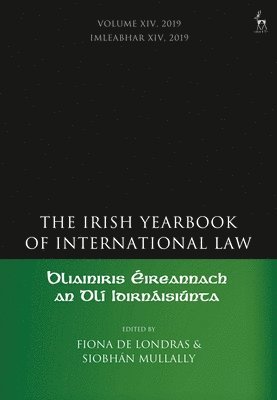 bokomslag The Irish Yearbook of International Law, Volume 14, 2019