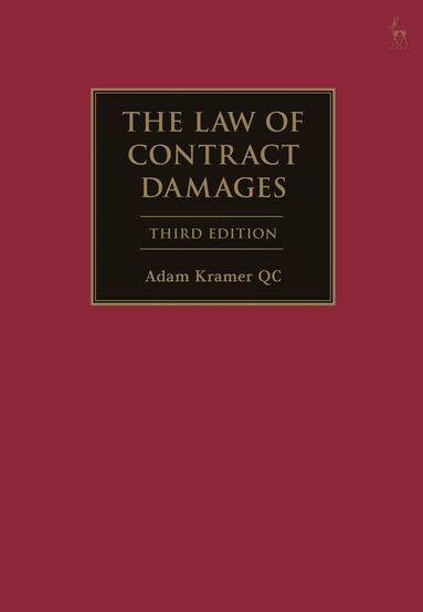 Adam Kramer KC - Law of Contract Damages, Inbunden