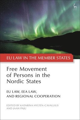 bokomslag Free Movement of Persons in the Nordic States