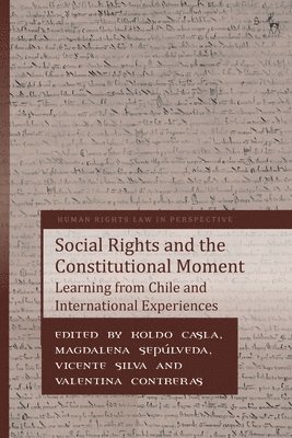 Social Rights and the Constitutional Moment 1