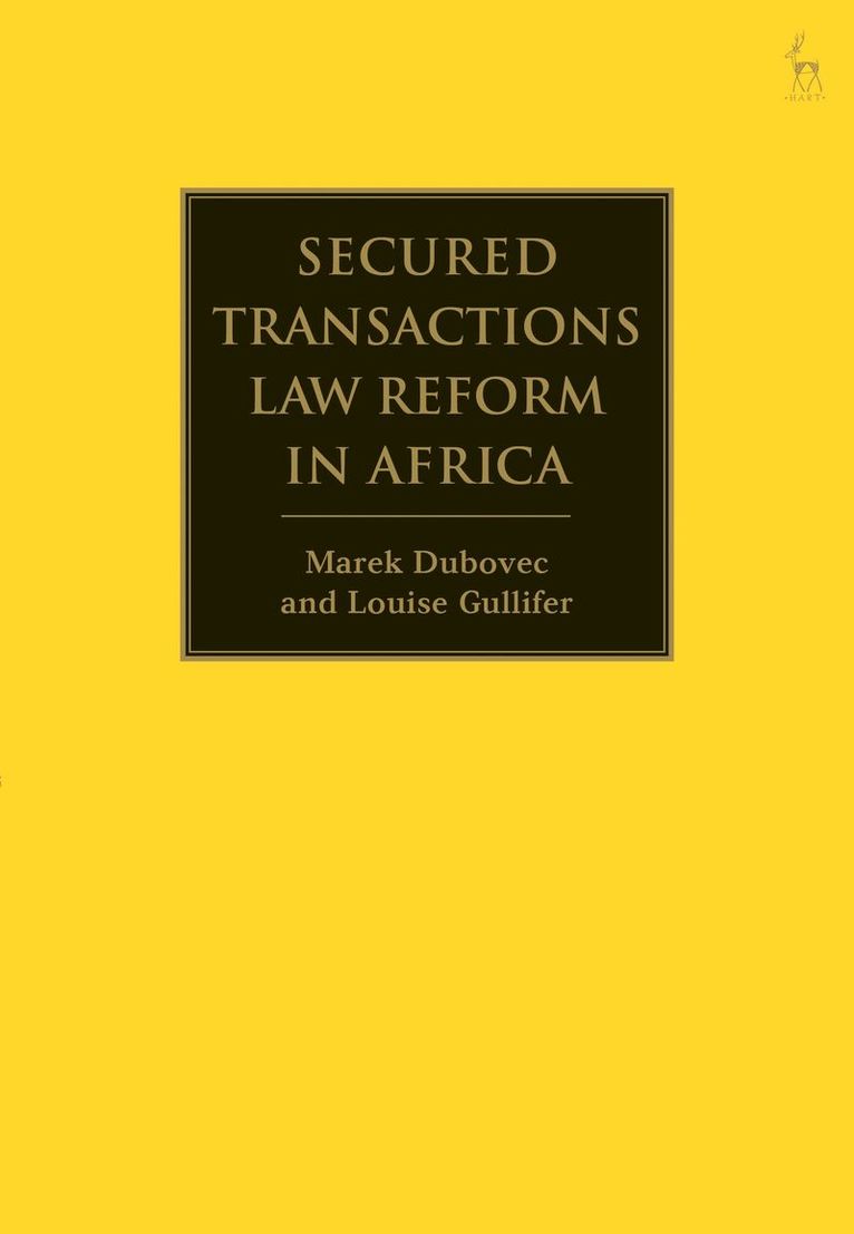 Secured Transactions Law Reform in Africa 1