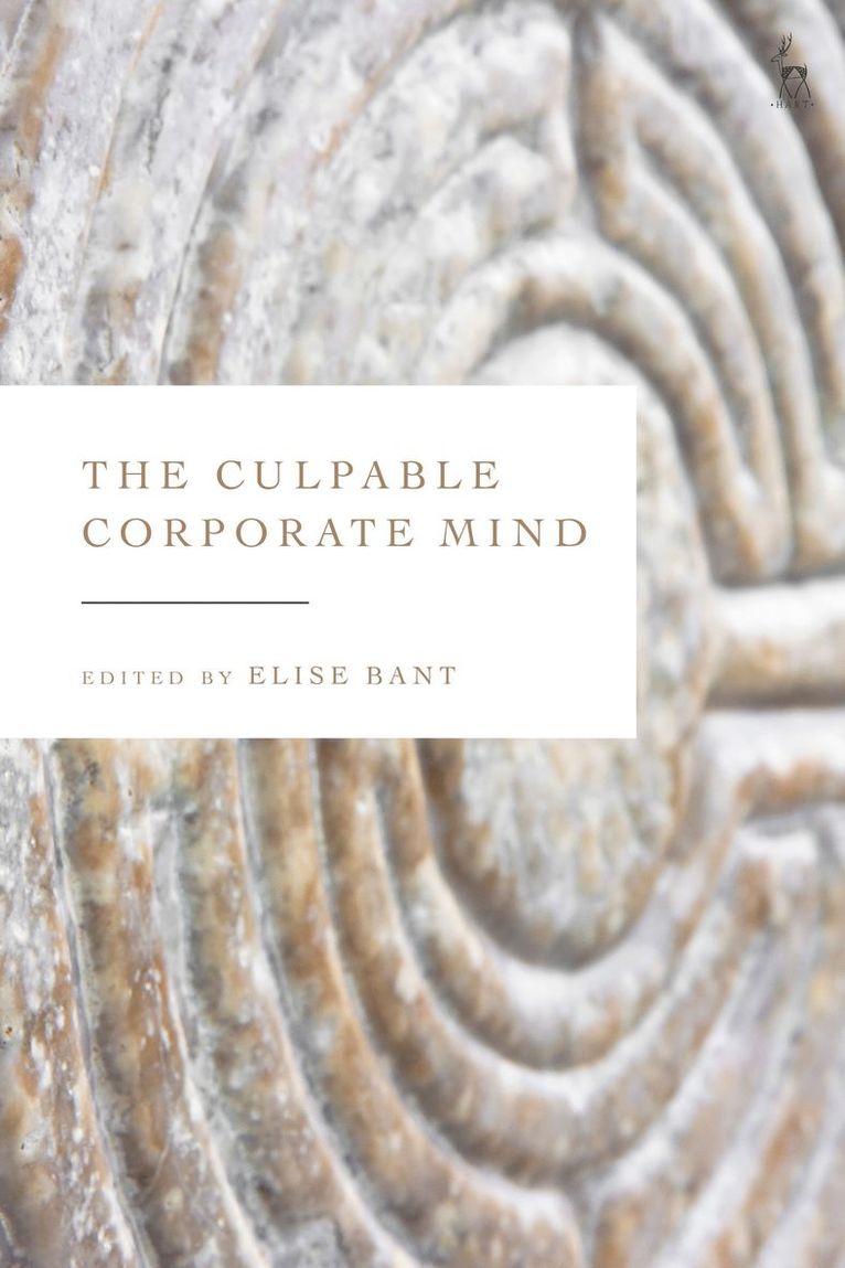 Elise Bant, Professor Elise (The University of Western Australia) Bant - Culpable Corporate Mind, Häftad