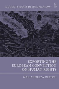 bokomslag Exporting the European Convention on Human Rights