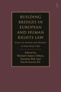 bokomslag Building Bridges in European and Human Rights Law