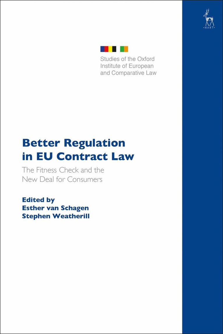Esther van Schagen, Stephen Weatherill, Esther Van Schagen - Better Regulation in EU Contract Law, Häftad