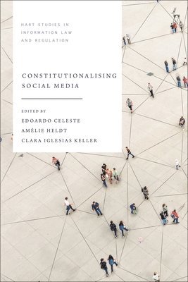Constitutionalising Social Media 1