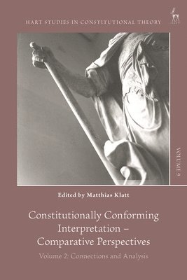 bokomslag Constitutionally Conforming Interpretation - Comparative Perspectives