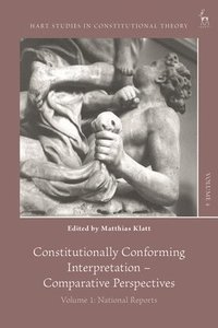 bokomslag Constitutionally Conforming Interpretation  Comparative Perspectives
