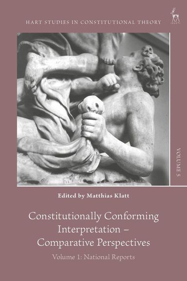 bokomslag Constitutionally Conforming Interpretation - Comparative Perspectives