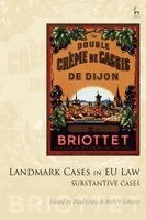 Landmark Cases in EU Law, Volume 2: Substantive Cases