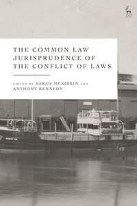 bokomslag The Common Law Jurisprudence of the Conflict of Laws