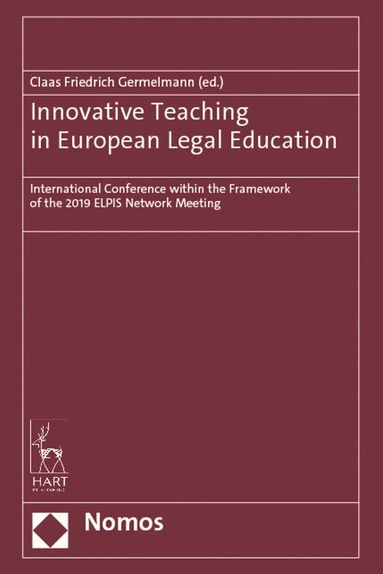 Claas Friedrich Germelmann - Innovative Teaching in European Legal Education, Inbunden