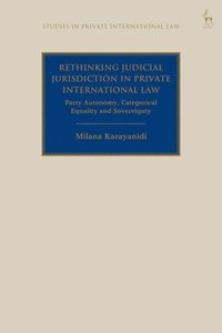 bokomslag Rethinking Judicial Jurisdiction in Private International Law
