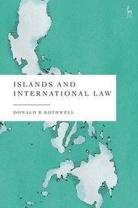 bokomslag Islands and International Law