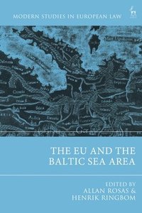 bokomslag The EU and the Baltic Sea Area