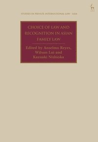 bokomslag Choice of Law and Recognition in Asian Family Law