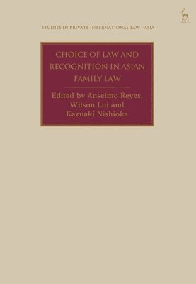 Choice of Law and Recognition in Asian Family Law 1