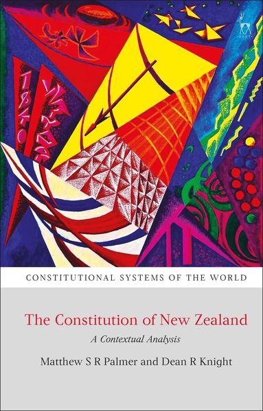 Matthew SR Palmer QC, Dean R Knight, Peter Leyland, Andrew Harding - Constitution of New Zealand, Häftad