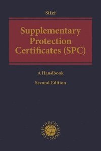 bokomslag Supplementary Protection Certificates (SPC)
