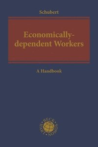 bokomslag Economically-dependent Workers as Part of a Decent Economy